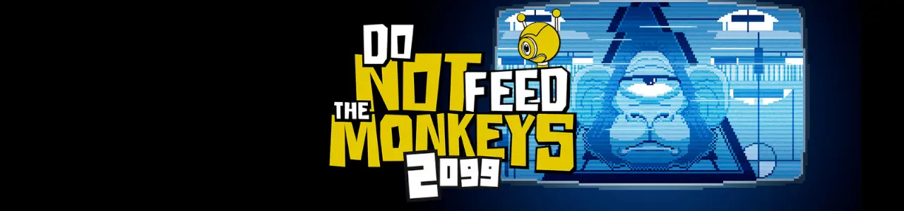 Do Not Feed the Monkeys 2099 (2023) v1.0.19