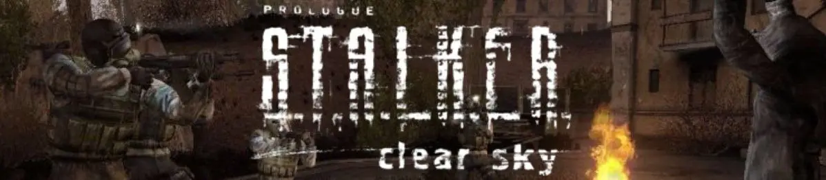 S.T.A.L.K.E.R.: Clear Sky (2008) 